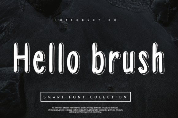 Hello Brush: A Versatile Flowing Display Font for Creative Projects