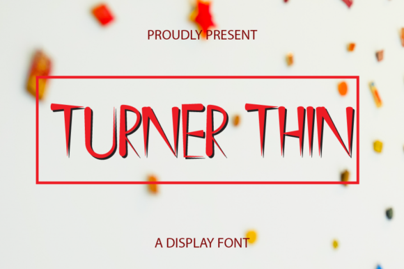 Turner Thin: A Font That Brings Quirkiness to Your Designs